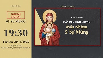 🔴Kinh Mân Côi | 28/11/2025 | 5 Sự Mừng - Tối Thứ Sáu Tuần XXXIV Thường Niên C.