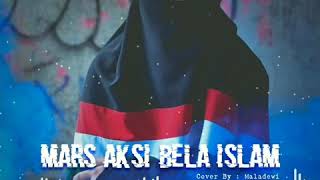 Mars Aksi Bela Islam~ Alqur'an Iman Kami