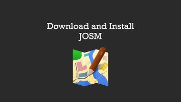 How to Install JOSM on Windows