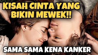 Alur Cerita Film - THE FAULT IN OUR STARS | Kisah Cinta Tragis Penderita Kanker