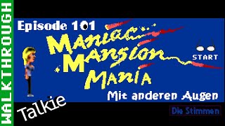 Maniac Mansion Mania Episode 101: Mit anderen Augen (Talkie) Lösung (Deu) (PC, Win) - Unkommentiert