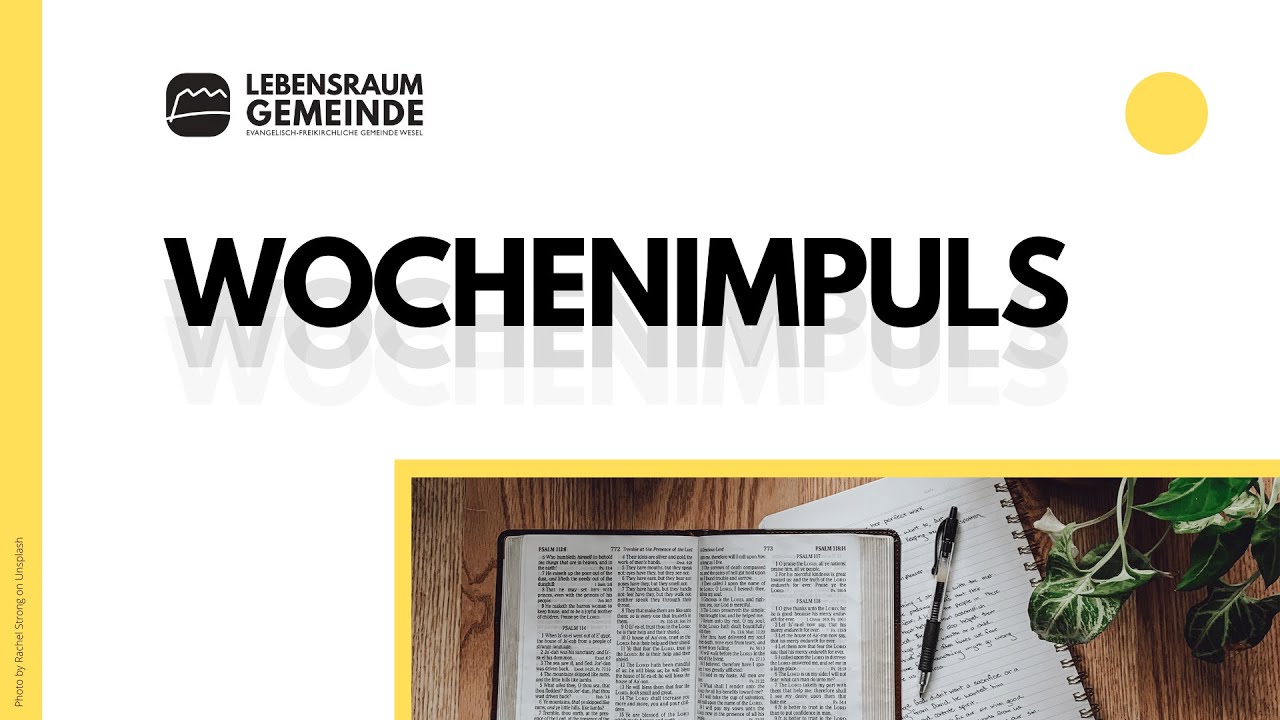 Wochenimpuls aus der Lebensraum Gemeinde (EFG Wesel)