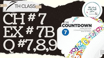 new countdown third edition class 7 chapter 7 exercise 7b question 7,8,9