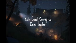 Hello Guest Corrupted Demo Trailer (fan game)
