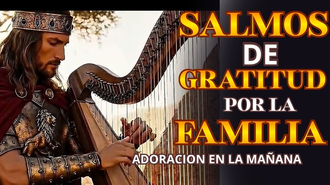 SALMOS PARA ROMPER CADENAS ESPIRITUALES| Salmos que David Cantaba Con ...