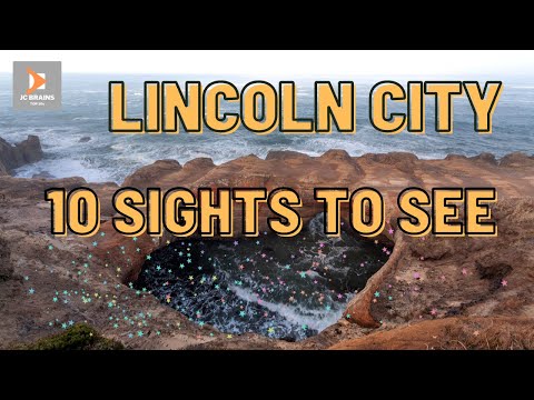 10 SIGHTS TO SEE WHILE VISITING LINCOLN CITY | TOP 10 TRAVEL 2022