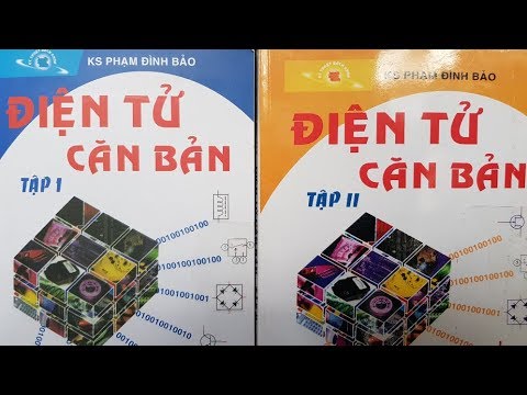 Sách học điện tử cơ bản | Cách Học Điện Tử Căn Bản, Tập Một Và Hai, Chúc Mọi Người Thành Công ✔