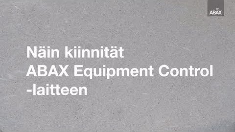 ABAX Equipment Control -laitteen kiinnitys