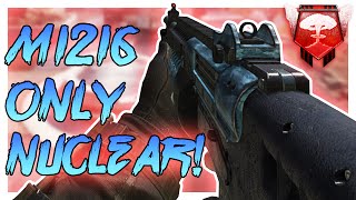 M1216 ONLY NUCLEAR! - Black Ops 2 PC Nuclear - (Call of Duty: Black Ops 2)