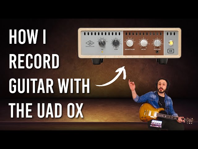 How I set my Universal Audio OX for Guitar Recording - YouTube