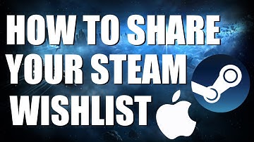 How To Share Your Steam Wishlist (easy method)