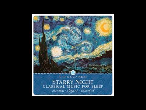 Starry Night: Classical Music for Sleep - Rebecca Arons