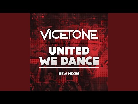 United We Dance (Vicetone Edit)