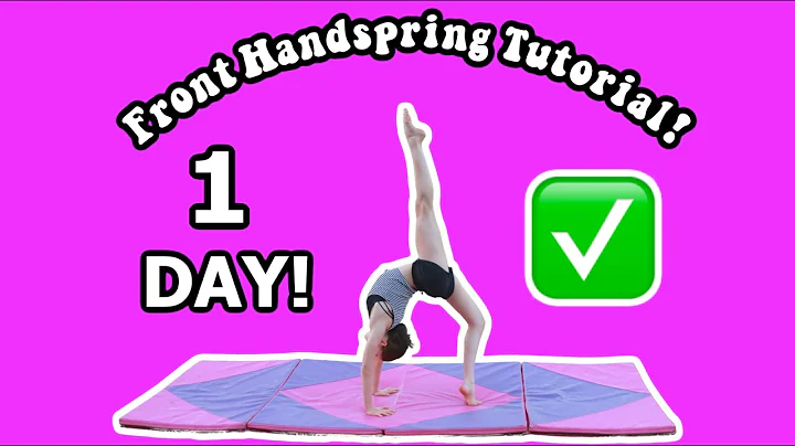 How to get your Front Handspring in ONE DAY!