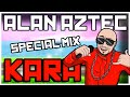 Alan aztec  special mix  karate edition