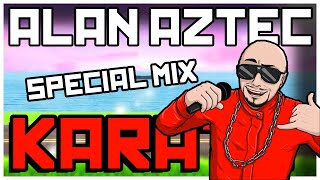 Alan Aztec - Special Mix - Karate Edition