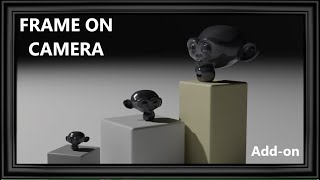 Blender Frame On Camera Add-on