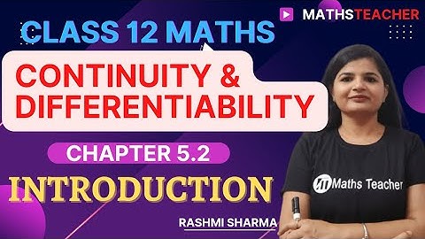 Class 12th| Exercise 5.2 introduction|  Continuity and Differentiability| With basic concept | NCERT