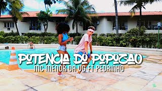 Potencia do Popozão - MC Menor da VG e MC Pedrinho Coreografia (Thi Oficial)