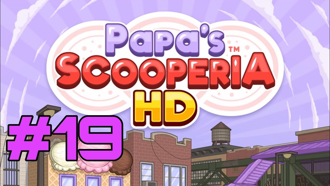 Papa's Scooperia - Day 39 