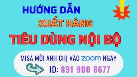 HƯỚNG DẪN XUẤT HÀNG TIÊU DÙNG NỘI BỘ/PHẦN MỀM MISA