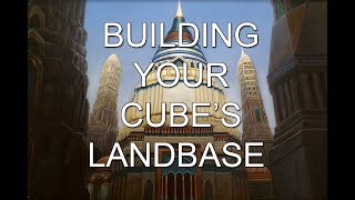Building Your Cube's Landbase - Playing With Power