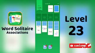 Word Solitaire Level 23 Answer 🃏 | Solitaire Associations: Words