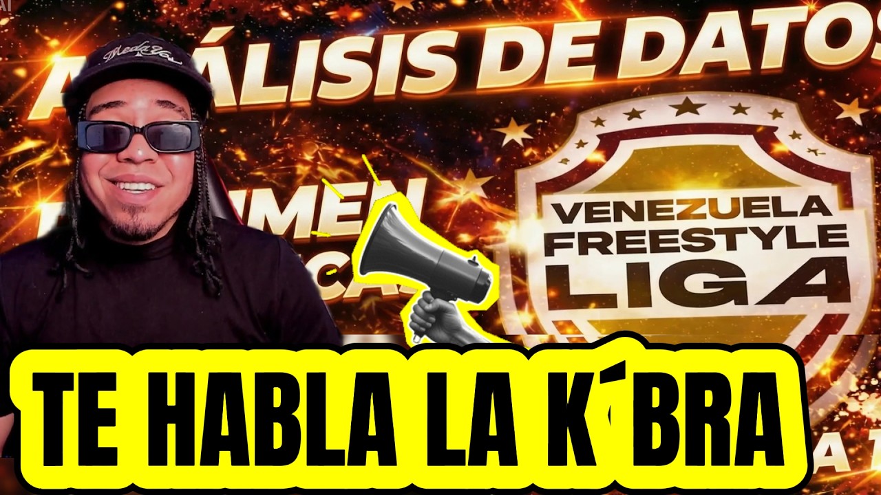 TE HABLA LA KBRA! ANÁLISIS DATOS Y MAS DE LA LIGRA DE FREESTYLE VENEZUELA! 🔥