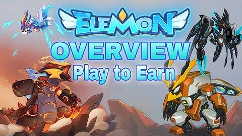 ELEMON PLAY TO EARN OVERVIEW