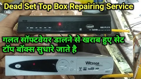 Wezone 8007, 888 Dead Set Top Box Repairing Service