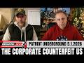 Patriot Underground ✝️ The Corporate Counterfeit US &amp; Many Other Things Mike King Discusses