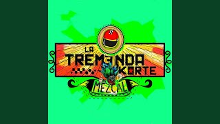 Mezcal - La Tremenda Korte