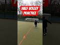 half volley finish
