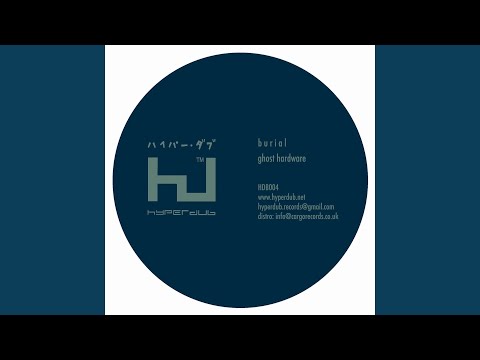 Burial — Ghost Hardware