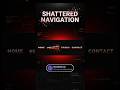 Shattered Navigation : Minimalist CSS Interactive Menu