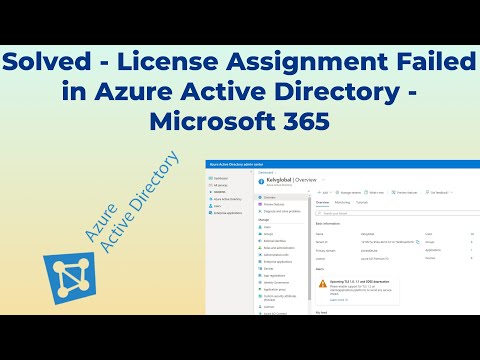 Solved - License Assignment Failed in Azure Active Directory | Azure AD License Assignment Error