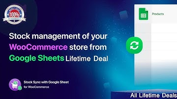 Stock Sync With Google Sheet Lifetime Deal - Managing WooCommerce Stock Has Been Easy