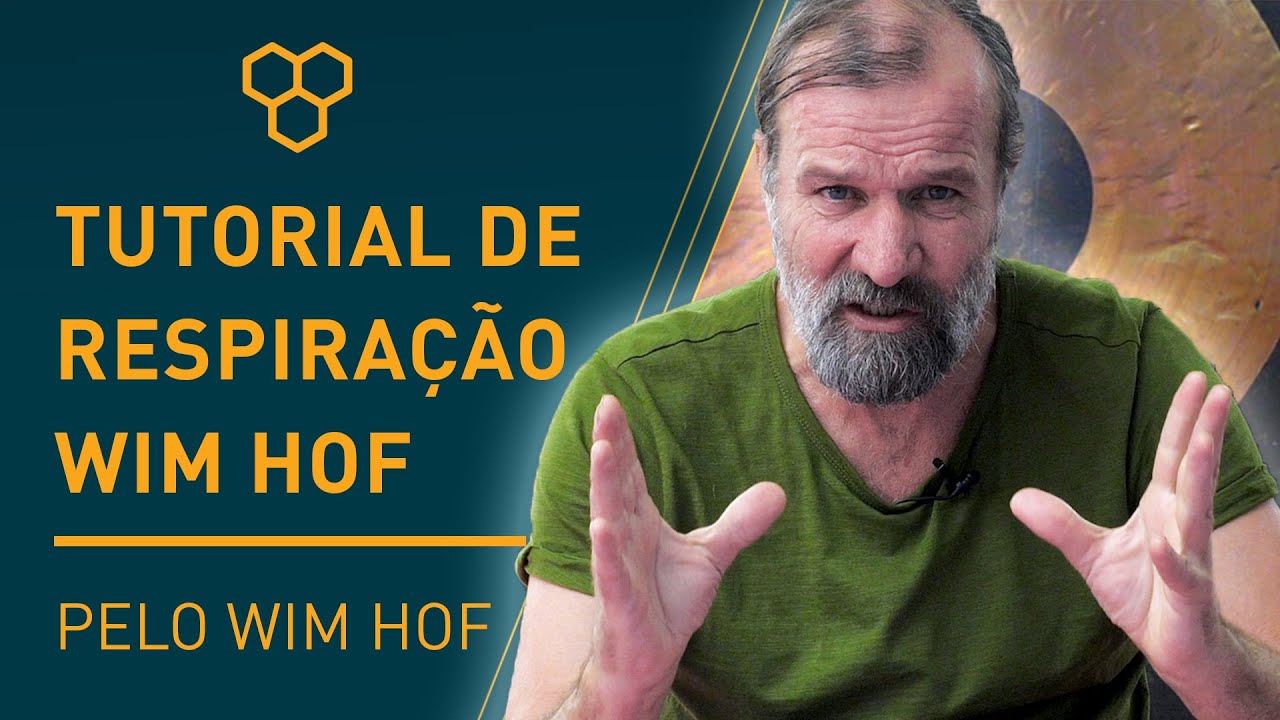 Tutorial de Respiração Wim Hof pelo Wim Hof