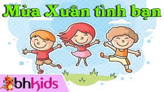 Mùa Xuân Tình Bạn [Official Full HD]