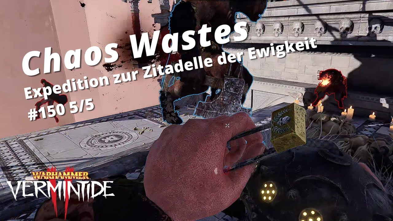 Vermintide 2 Chaos Wastes - Schöner Abschluss - #150 - 5/5 - DE - YouTube