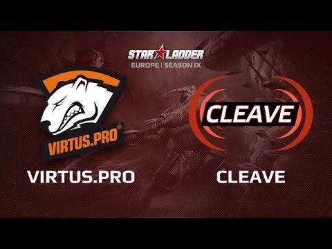 Virtus.pro -vs- Cleave, Star Series Europe Day 8 Game 1