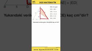 #shorts DGS Matematik  Soru Çözümleri Soru 006 #dgsmatematik #dgs #dgsgeometri