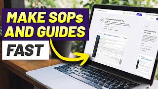 How I Document My Business Processes in Minutes (Not Hours)