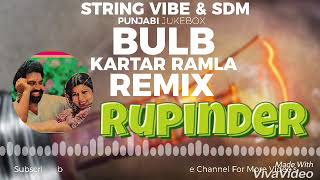 BULB by Kartar Ramla (REMIX)