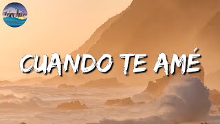 🎵 Cuando Te Amé - Julion Alvarez || Marca Mp, Calibre 50, El David (Mix Letra)
