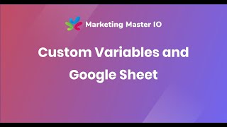 Custom Variables and Google Sheet