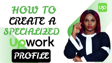 How to create specialize profile on Upwork / Step by step guide or tutorial