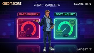 Hard vs. Soft Credit Inquiries Explained | Credit Score Tips | Jay Get It screenshot 5