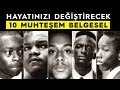 Hayatınızı Değiştirecek 10 Muhteşem Belgesel (Fragmanlarıyla İzle)