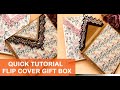 Quick tutorial for flip cover gift box alinacraft alinacutle